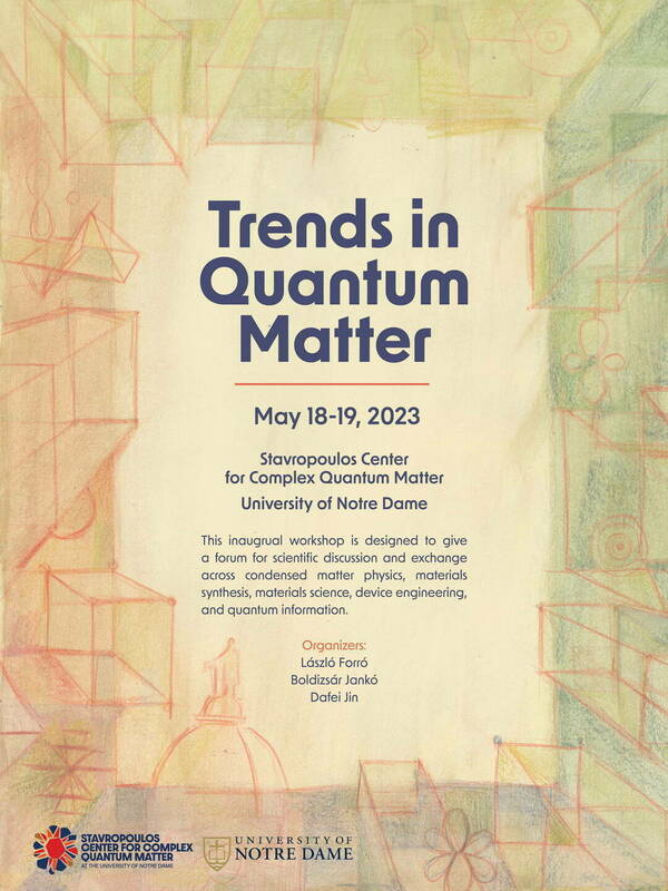 Trends in Quantum Matter Inauguration Events News & Events